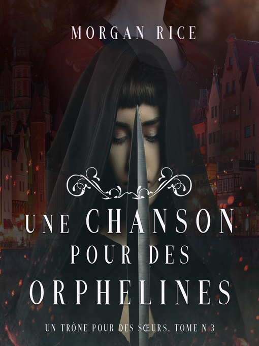 Title details for Une Chanson pour des Orphelines by Morgan Rice - Available